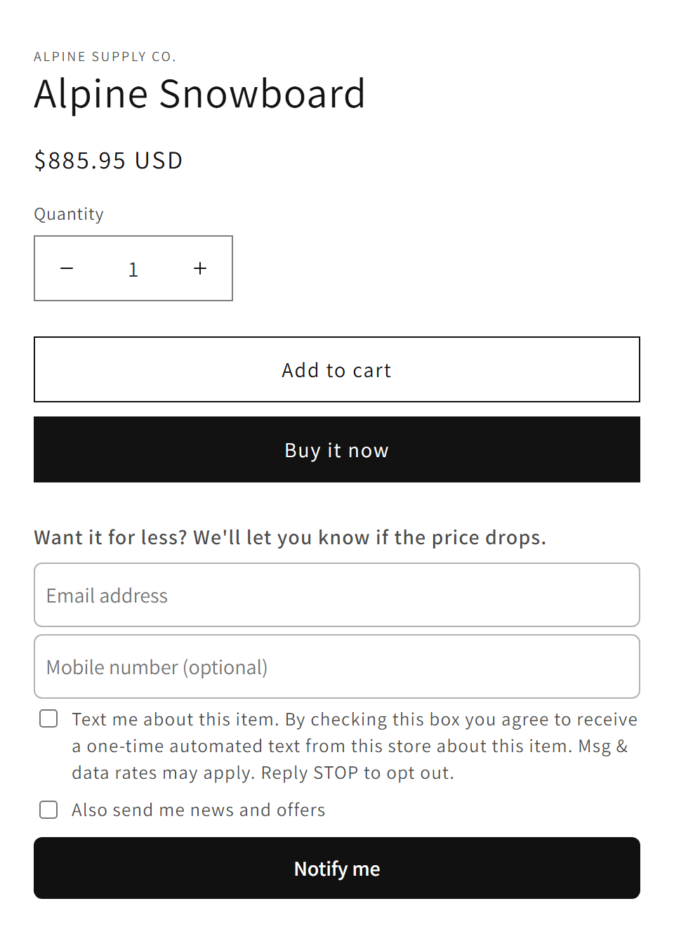 The same product page while in stock: Add to cart and Buy it now buttons, then the form with the heading Want it for less? We'll let you know if the price drops, an email field, a mobile number field, the consent checkbox and a Notify me button